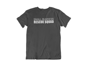 Small Business Rescue Squad Tee